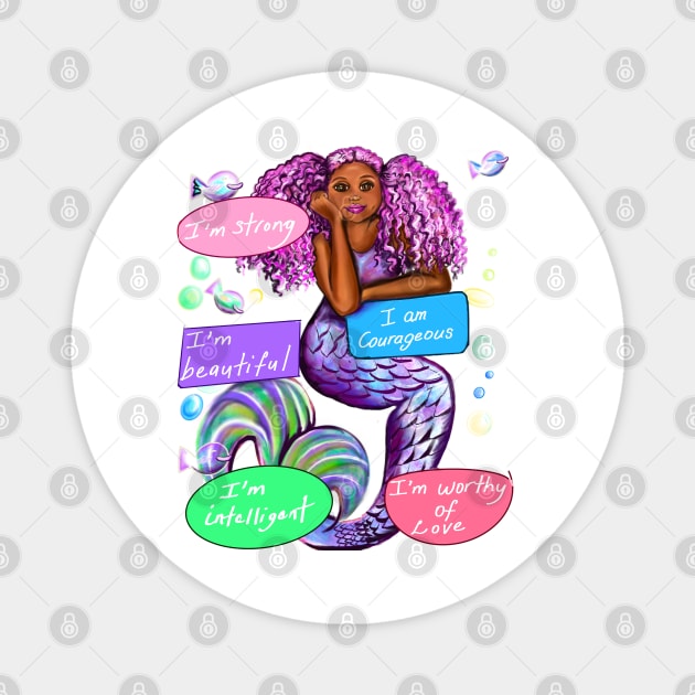African American mermaid with positive daily affirmation quotes,motivational inspirational Magnet by Artonmytee